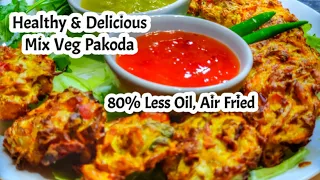 Air Fryer Veg Pakora | Crispy pakora | 80 % Less Oil & Healthy Pakora | #EktasKitchen