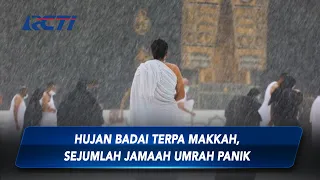 Hujan dan Badai Landa Kawasan Masjidil Haram, Makkah - SIS 23/08