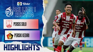 Persis Solo VS Persik Kediri - Highlights | BRI Liga 1 2023/24