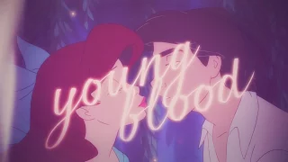 mep part || young blood {the little mermaid}