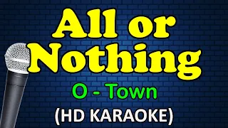 ALL OR NOTHING - O-Town (HD Karaoke)