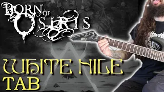 Born Of Osiris | White Nile (Cover + TABS)