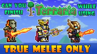 Can you finish Terraria using True Melee Only? - Terraria 1.4.4