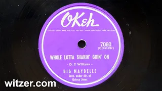 WHOLE LOTTA SHAKIN' GOIN' ON - BIG MAYBELLE (1955) on OKeh 78RPM  (Jerry Lee Lewis, Quincy Jones)