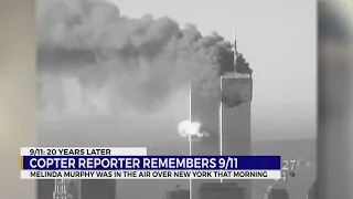 Copter Reporter remembers 9/11