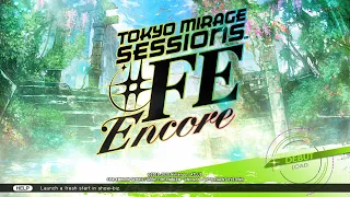 Tokyo Mirage Sessions #FE Encore - 80 Minute Playthrough [Switch]