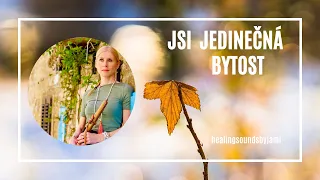 Meditace Sebehodnota  💕 (Jsi Jedinečný 💫 ) Sebepřijetí 🙌