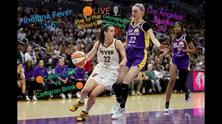 🟢LIVE INDIANA FEVER 1-6 vs LOS ANGELES SPARKS 1-4🏀CAITLIN CLARK🎙️Play by Play Commentary ~ 5•28•2024