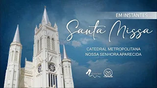 Santa Missa  -  27/04/2024 - 7h - Pe. Anderson - Catedral de Montes Claros