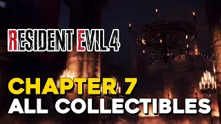 Resident Evil 4 Remake Chapter 7 All Collectible Locations (All Castellan, Treasure, Weapons...)