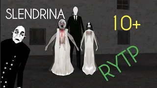 SLENDRINA RYTP. 10+