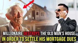 He Couldn't Pay His Mortgage, So The Broker Demolished Old Man's House