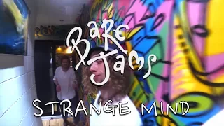 Bare Jams - Strange Mind