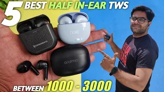 5 Best Half In-Ear Design Earbuds Between 1000 - 3000 ⚡⚡ 5 Best Earbuds Under 3000 ⚡⚡