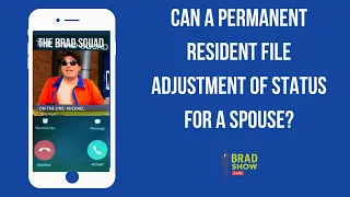 Can A Permanent Resident File Adjustment Of Status For A Spouse?