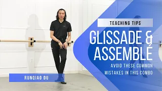 Common Mistakes in Glissade & Assemblé Combo