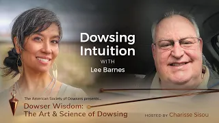 Dowsing Intuition: Connecting with the Natural World with Lee Barnes