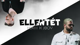 HEKIII x JBOY - ELLENTÉT (Official Music Video)