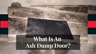 Chimneys Explained #20 - Ash Dump Door