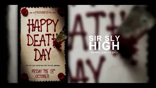 Happy Death Day Soundtrack  | "Sir Sly - High"