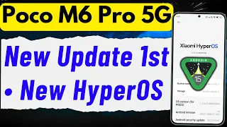 Poco M6 Pro 5G / Redmi 12 5G New Update Released - Features ! Android 15 ! | hyperos new update