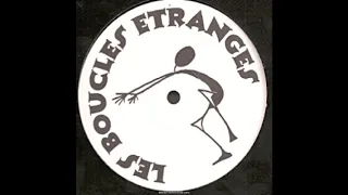 Les Boucles Etranges - LiveSet @ Bordel 23 - 1998 ( Side A&B )