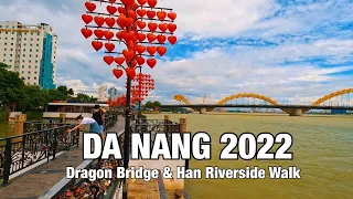 4K Da Nang Walk - Dragon Bridge & Han Riverside Walking Tour - Vietnam Travel Guide