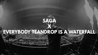 Saga X Everybody Teandrop Is A Waterfall (Matisse & Sadko Mashup / Niar Remake)