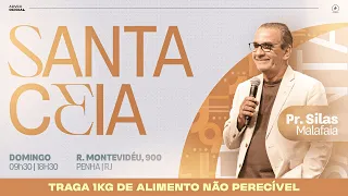 SANTA CEIA - MANHÃ | Pr. Silas Malafaia | 07/04/24