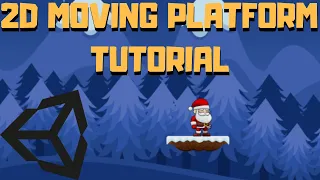 Unity 2D Moving Platform Tutorial