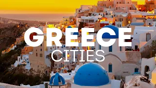 10 Most Beautiful Cities in Greece