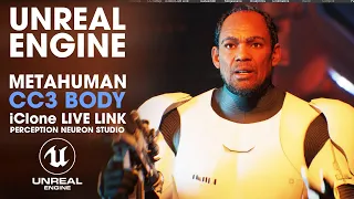 Unreal Engine MetaHuman on a CC3 Body Storm Trooper from Daz ~ iClone ACCULIPs + Live Link + PN Suit