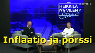 Inflaatio: Heikkilä&Vilén Show Osa 70