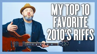 My FAVORITE Riffs Of The 2010's