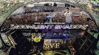 W&W & Groove Coverage - Moonlight Shadow