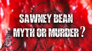 Sawney Bean: The Scottish Cannibal Killer (Ghastly Tales of Scotland) | Documentary