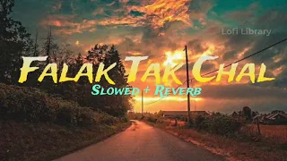 Falak Tak Chal (Lofi Song) | Lofi Music Mashup | Udit Narayan | #lofimusic @LofiLibrary10