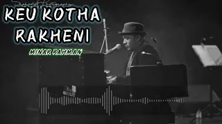 Keu Kotha Rakheni Reverb Song | Minar Rahman | Reverb Mix | Freedom Music Player