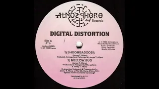 Digital Distortion - Shoombadooba Atmosphere records 1990