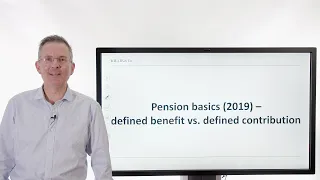 Pension basics (2019) - defined benefit vs defined contribution