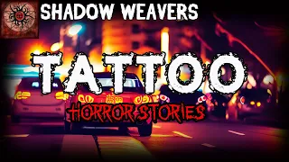 Tattoo Horror Stories | True Horror Stories | Pinoy Creepypasta