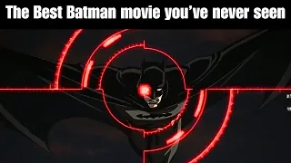 The Most UNDERRATED Batman Movie...