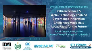 GloCha UN STI Forum 2024 Side Event: Governance Innovation w. Citizen Science & Web3 Tech