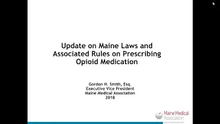 Webinar: A Look at Opioid Prescribing in Maine Following Two Years of Experience with Chapter 488