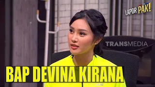 BAP Devina Kirana Yang Penuh Canda | LAPOR PAK! (23/11/22) Part 4