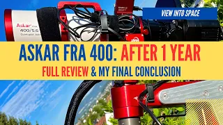 ASKAR FRA400 - My final conclusion after 1 year!