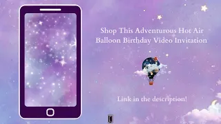 Space Inspired Hot Air Balloon Birthday Invitation Video [Whatsapp Invite]