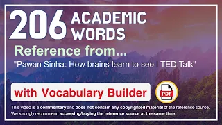 206 Academic Words Ref from "Pawan Sinha: How brains learn to see | TED Talk"