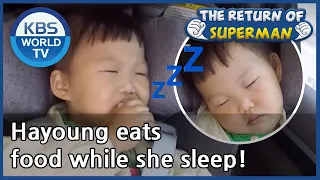 Hayoung eats food while she sleep! [The Return of Superman/ ENG / 2020.08.02]