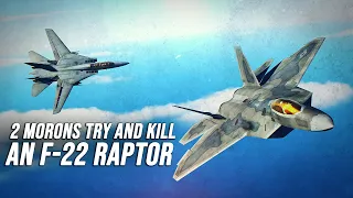 2 Morons Try and Take on an F-22 Raptor | Digital Combat Simulator | DCS | Dogfight |